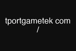 tportgametek com /